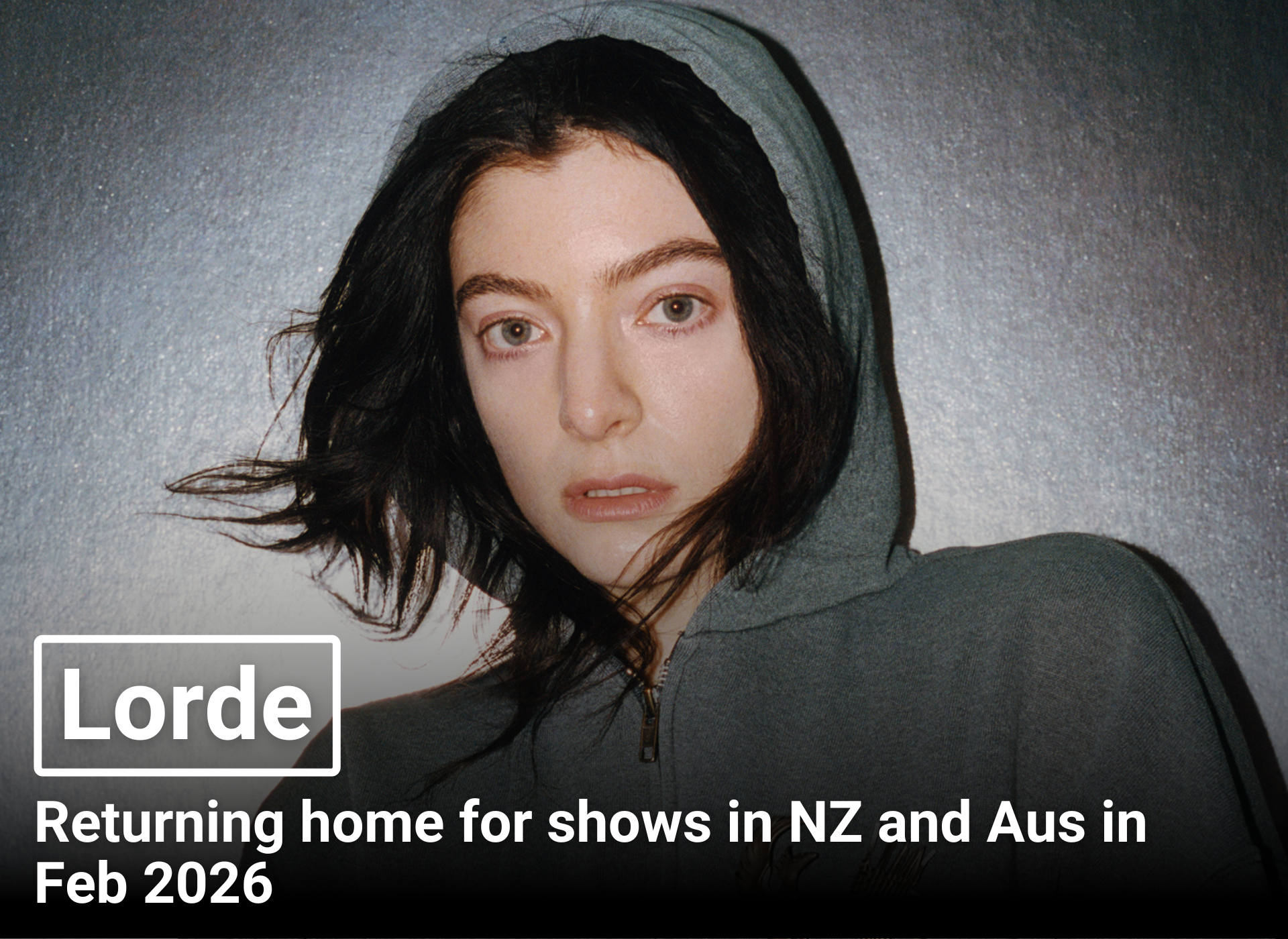 Lorde | Returning home for shows in NZ and Aus in Feb 2026